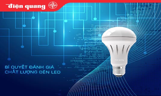bi-quyet-danh-gia-chat-luong-den-led
